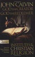 God the Creator, God the Redeemer 0882709275 Book Cover
