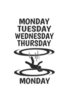 Carnet De Notes: Lundi Week-End Semaine Dr�le De Cadeau D'emploi 120 Pages, 6X9 (Environ A5), Grille � Point 1655142194 Book Cover
