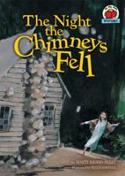The Night the Chimneys Fell 0761339396 Book Cover