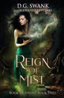 Reign of Mist: Book of Sindal Book Two 1093793899 Book Cover