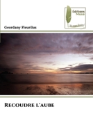 Recoudre l'aube (French Edition) 6204975633 Book Cover