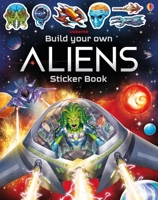 Build Your Own Aliens Sticker Book 1805317490 Book Cover