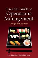 Essential Guide to Operations Management: Concepts and Case Notes 1032324260 Book Cover