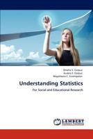 Understanding Statistics: For Social and Educational Research 3848491044 Book Cover