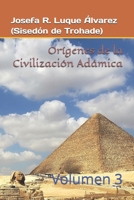 Orígenes Civilizaciones Adámicas:: Vol. 3 B0BKMK6HC7 Book Cover