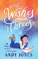 Wishes Come in Threes 1529500885 Book Cover