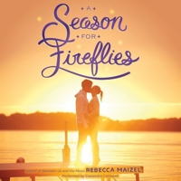 A Season for Fireflies 006232764X Book Cover