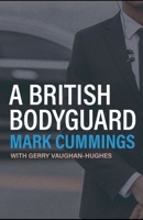 A British Bodyguard B09GT4J78D Book Cover