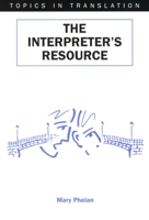 The Interpreter's Resource (Professional Interpreting in the Real World) 1853595152 Book Cover