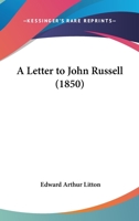 University Reform: A Letter to Lord John Russell 1165137852 Book Cover