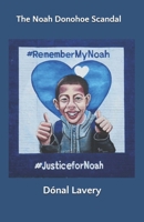 The Noah Donohoe Scandal B08RC5RBF7 Book Cover