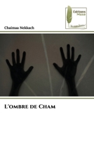 L'ombre de Cham (French Edition) 6208852250 Book Cover