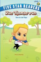 Run Thomas Run 0985713909 Book Cover