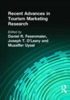 Recent Advances in Tourism Marketing Research 156024836X Book Cover