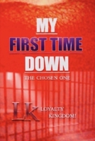 MY FIRST TIME DOWN: THE CHOSEN ONE B0GRVCVHKK Book Cover
