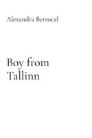 Boy from Tallinn 108819284X Book Cover