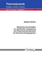 Bewertung Von Konzepten Zur Metallischen Verkapselung Von Phasenwechselmaterialien Fur Thermische Energiespeicher 3832553738 Book Cover