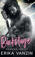 Backstage: A Rock and Love story B0C7M26NF9 Book Cover