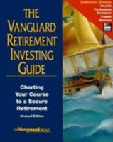 The Vanguard Retirement Investing Guide: Charting Your Course to a Secure Retirement 0786305029 Book Cover