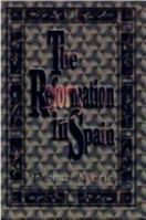 The Reformation in Spain 0923309586 Book Cover
