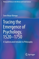 Tracing the Emergence of Psychology, 1520–1750 303053703X Book Cover