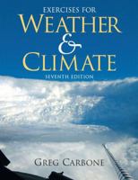 Exercises for Weather and Climate (6th Edition) 0131497014 Book Cover