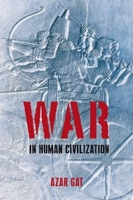 War in Human Civilization 0199236631 Book Cover