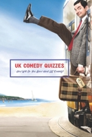 UK Comedy Quizzes: How Well Do You Know about UK Comedy? B09T3B5YJ1 Book Cover