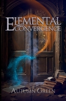 Elemental Convergence B0DPNMNBVX Book Cover