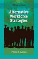 HR Skills Series - Alternative Workforce Strategies 1599961148 Book Cover
