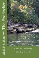 The Footlocker Book 1: Discovery and Beginnings 1519220480 Book Cover