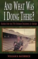 And What Was I Doing There? 1555717233 Book Cover