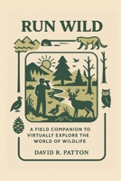 Run Wild B0FLF4S7TJ Book Cover