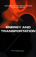 Energy and Transportation: Challenges for the Chemical Sciences in the 21st Century 0309087414 Book Cover