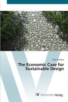 The Economic Case for Sustainable Design 363943109X Book Cover