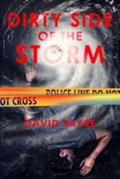 Dirty Side of the Storm 1798729431 Book Cover