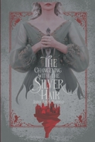 The Changeling with the Silver Hair B0BHSZF1M1 Book Cover