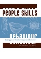 People Skills: Guiding you to effective interpersonal behaviour 1875378480 Book Cover
