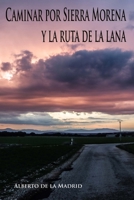 Caminar por Sierra Morena y la Ruta de la Plata 1519757115 Book Cover