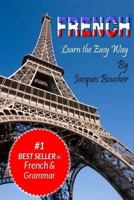 French. Learn the Easy Way 1492241938 Book Cover