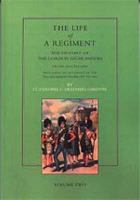 The Life of a Regiment: The History of the Gordon Highlanders, From 1816 to 1898, Including an Account of the 75th Regiment from 1787 to 1881 1843422719 Book Cover