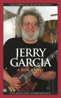 Jerry Garcia: A Biography 031335121X Book Cover