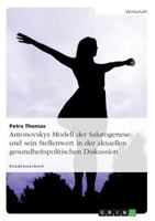 Antonovskys Modell der Salutogenese und sein Stellenwert in der aktuellen gesundheitspolitischen Diskussion 3638660052 Book Cover