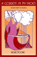 A Goddess in My Shoes: Seven Steps to Peace 0893341096 Book Cover