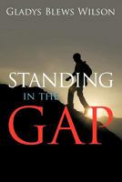 Standing in the Gap 1449721052 Book Cover