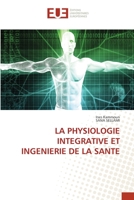 La Physiologie Integrative Et Ingenierie de la Sante 6203450073 Book Cover