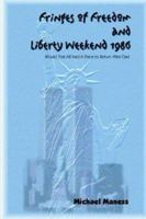 Fringes of Freedom and Liberty Weekend 1986: Would That All Had a Place to Return After Dark 141072106X Book Cover
