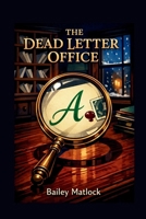 The Dead Letter Office B0GRHNJR2R Book Cover