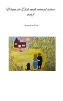 Wenn ich Dich noch einmal sehen darf (German Edition) 3769304160 Book Cover