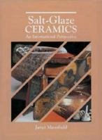 Salt-Glaze Ceramics: An International Perspective 0801983444 Book Cover